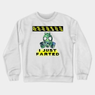 Fart Warning Crewneck Sweatshirt